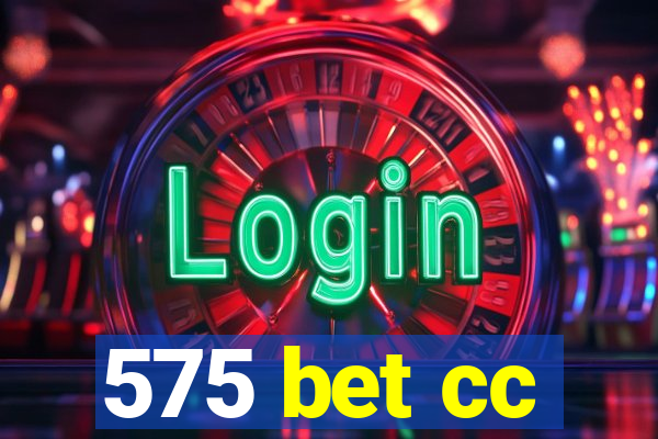 575 bet cc